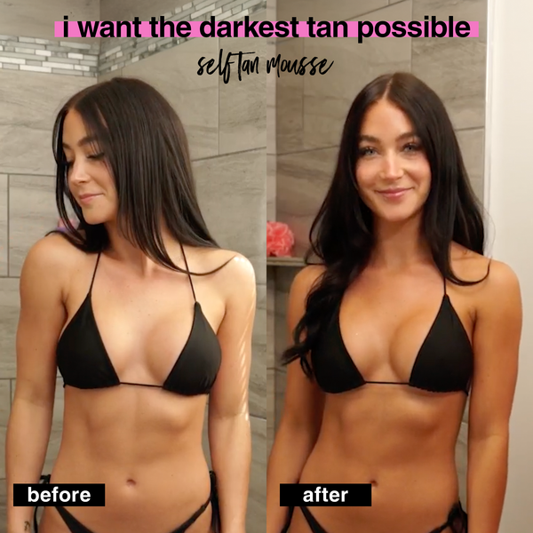 i want the darkest tan possible