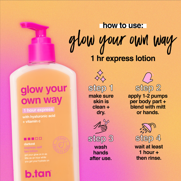 glow your own way 1 hour express
