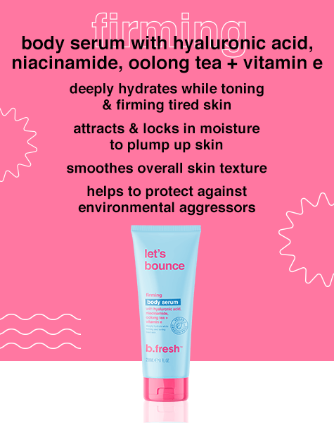 let's bounce... firming body serum